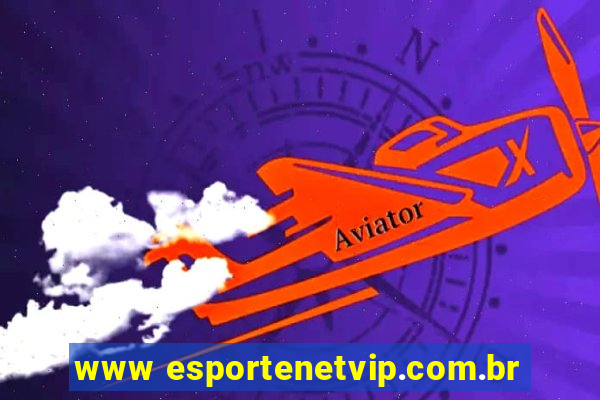 www esportenetvip.com.br